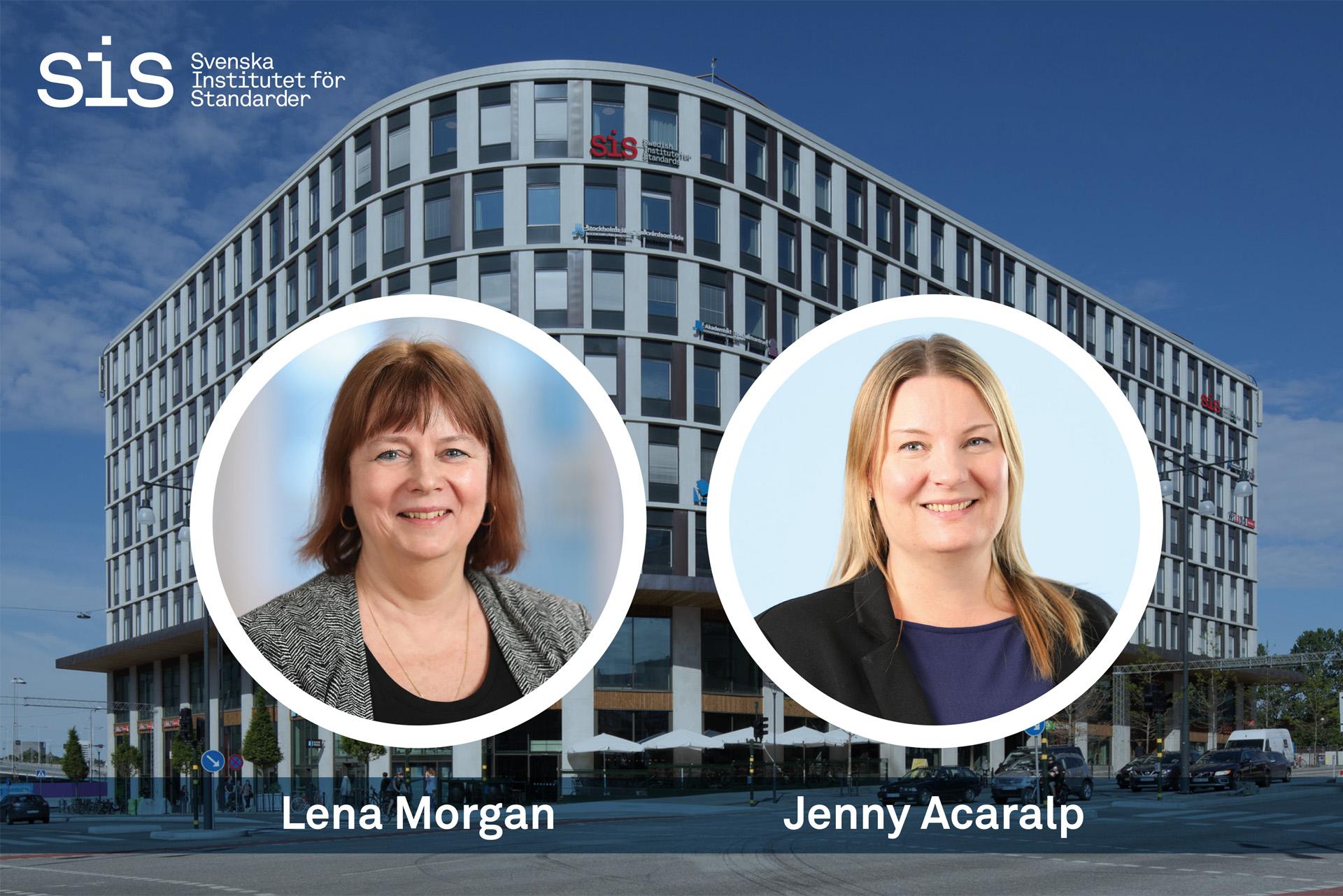 Tf sektionschef resp. Projektledare på SIS Lena Morgan och Jenny Acaralp