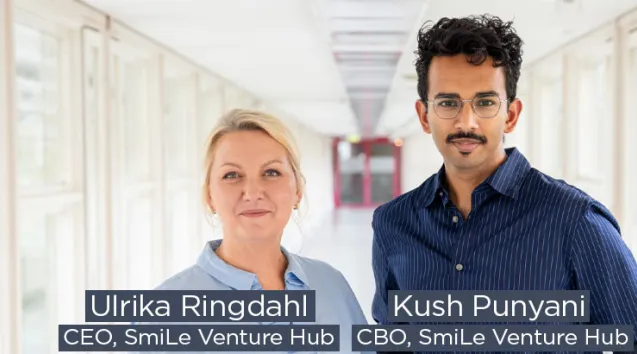 Ulrika Ringdahl, CEO, and Kush Punyani, CBO, SmiLe Venture Hub
